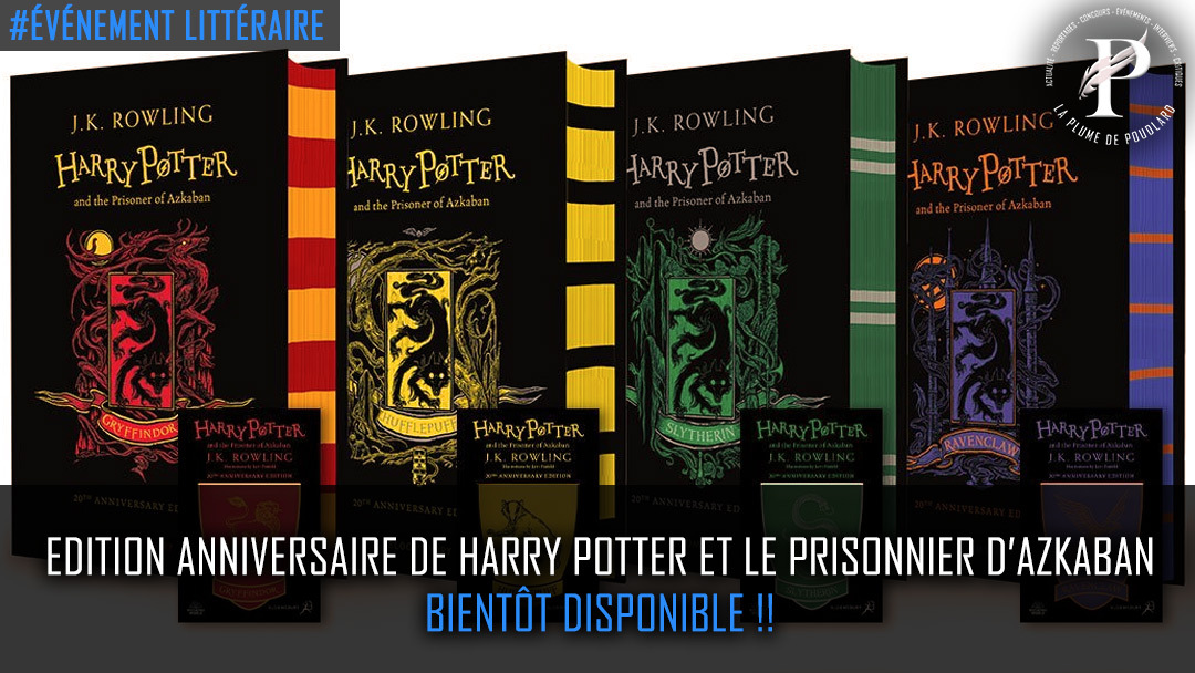 Edition anniversaire de Harry Potter et le prisonnier d'Azkaban